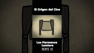 El nacimiento del Cine Parte 2 Las primeras películas de los hermanos Lumiere shorts cine [upl. by Leisam]