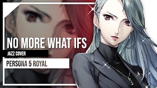 No More What Ifs Persona 5 Royal Cover by Lollia feat insaneintherainmusic [upl. by Lenra]