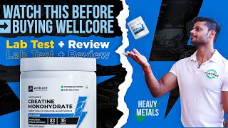 WELLCORE CREATINE MONOHYDRATE REVIEW WITH LAB TEST REPORT  review health gym fitness [upl. by Mehalek903]