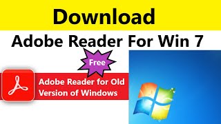 Adobe reader download for windows 7  How to download adobe reader for windows 7  PDF reader win 7 [upl. by Aretak]