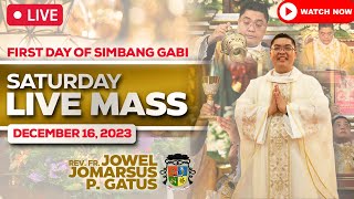 SATURDAY FILIPINO MASS TODAY LIVE II 1ST SIMBANG GABI II DECEMBER 16 2023 II FR JOWEL GATUS [upl. by Mannie]