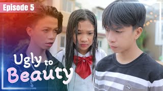 UGLY TO BEAUTY  EPISODE 5 [upl. by Gnous]