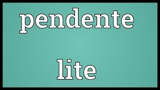 Pendente lite Meaning [upl. by Carrillo]