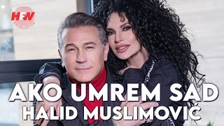 Halid Muslimović  Ako umrem sad  Official Video 2023  4K [upl. by Dagmar]