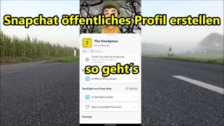 Snapchat öffentliches Profil einstellen oder erstellen so gehts [upl. by Arikal721]