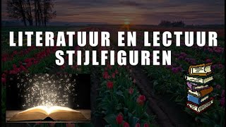 Literatuur lectuur en stijlfiguren [upl. by Orravan]