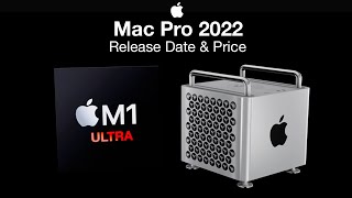 Apple Mac Pro 2022 Release Date and Price – Two Models [upl. by Aicilef]