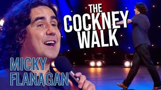 The Cockney Walk  Micky Flanagan Live The Out Out Tour [upl. by Dickie]