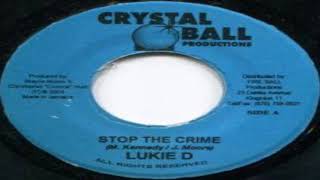 Lukie D  Stop the crime [upl. by Ahseuqram688]