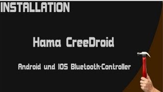 Installation  Hama CreeDroid Android und IOS BluetoothController [upl. by Lorusso]