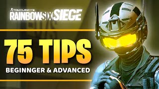 75 Tips to Get BETTER at Rainbow Six Siege [upl. by Schwab896]