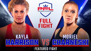 Full Fight  Kayla Harrison vs Moriel Charneski 2018 PFL Championship [upl. by Oludoet174]