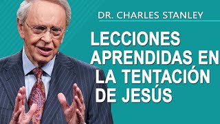 Charles Stanley en Español 2023  Lessons Learned In The Temptation Of Jesus 2 [upl. by Hughett]