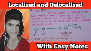 Localised and Delocalised Chemical Bond [upl. by Nahtad35]