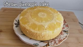 HOMEMADE PINEAPPLE CAKE USING STEAMER [upl. by Macswan454]