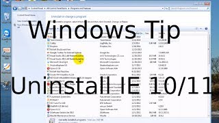 Uninstall IE 10 or 11  Windows Tutorial [upl. by Anaitsirc]