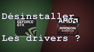 Désinstaller proprement les drivers Nvidia  Amd pour changer de carte vidéo [upl. by Ryon]