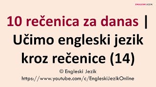 10 rečenica za danas  Učimo engleski jezik kroz rečenice 14 [upl. by Armond18]