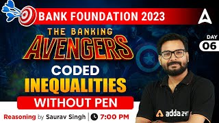 CODED INEQUALITIES WITHOUT PEN  THE BANKING AVENGERS 2023 Bank Exams Reasoning [upl. by Orlanta]