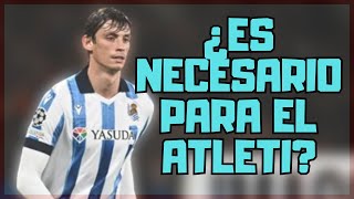 ¿FICHAR A LE NORMAND ES NECESARIO PARA EL ATLETI [upl. by Alekahs]