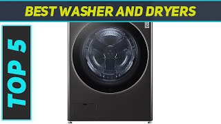 Top 5 Best Washer And Dryers in 2024 [upl. by Watt880]