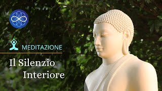 Meditazione Silenzio Interiore  meditazione guidata per la consapevolezza [upl. by Acus]