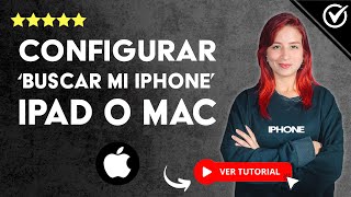 Cómo CONFIGURAR la APP BUSCAR MI IPHONE iPad o Mac  🔎 Utilidades y Secretos Ocultos 🔎 [upl. by Bea35]