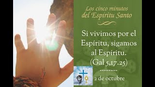 UNOS MINUTOS con el ESPÍRITU SANTO🕊️2 de OCTUBRE🔥oremosjuntos holyspirit espiritusanto jesus [upl. by Terrag305]