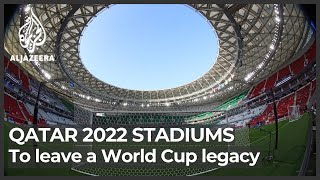 Qatar’s 2022 stadiums to leave ‘significant’ World Cup legacy [upl. by Llednol]