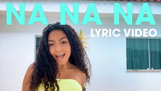 Now United  Na Na Na Official Lyric Video [upl. by Eelarat]