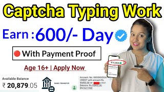 Captcha Typing Work from Mobile  Without Investment  With Payment Proof  Anybody Can Apply [upl. by Nereen]