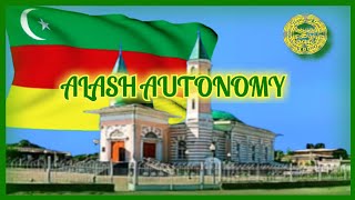 ALASH AUTONOMY 19171920 Anthem present day Kazakhstan [upl. by Tica]