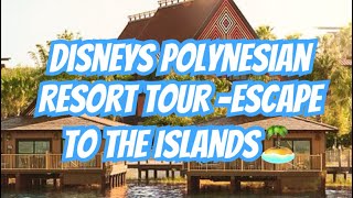 Disneys Polynesian Resort Resort Tour One of Disneys BEST Resorts Walt Disney World October 2024 [upl. by Eeruhs]