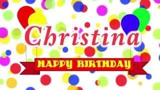 Happy Birthday Christina Song [upl. by Atteynot]