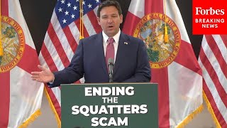 BREAKING NEWS DeSantis Signs Into Law Hardline Property Rights Bill To Crack Down On Squatters [upl. by Nodroj]