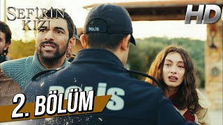 Sefirin Kızı 2 Bölüm Full HD [upl. by Nerol]