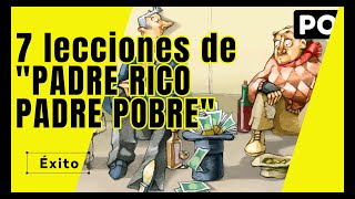 7 lecciones de “PADRE RICO PADRE POBRE” Audio Books [upl. by Hteazile]