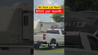 CHEAP RV Park Living 500 per month LOT RENT rvliving rvpark cheapliving [upl. by Antons]