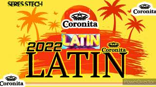 2022 💥LATIN CORONITAMIX 💥 HAPPY NEW YEAR❣️🍾 [upl. by Stamata]