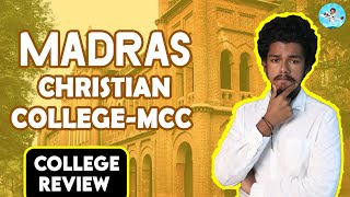 Madras Christian CollegeMCC Review  Placement  Salary Admission  Fees  College Campus Review [upl. by Sternlight48]