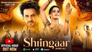 Shringaar  Javed Ali Ft Sandeep Bedi amp Kanishka Sharma  Sunny King  Latest Bollywood Song 2024 [upl. by Lithea]