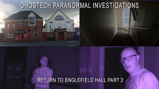 Ghostech Paranormal Investigations  Episode 119  Return To Englefield Hall Part 2 [upl. by Luht]