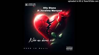 Olly Stana ft Jucelma MarquesNão me deixes ir ProdLB Music [upl. by Akeim]