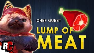 How to find LUMP OF MEAT Location  Monster Hunter World The Meat of the Matter Chef Quest [upl. by Lubbi219]