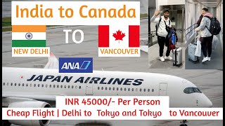 India to Canada 2024  How to get Cheap Flights  Japan ANA Airlines  45K  Layover Transit Visa [upl. by Randy]