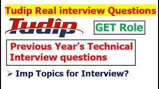 Tudip Technologies Technical Interview Questions Previous years  Do or Die Topics for Interview [upl. by Annairdna]