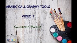 Tools I Use For Arabic Calligraphy  Video 1  Calligraphy Markers [upl. by Galatia630]