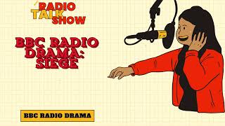 BBC RADIO DRAMA Siege  BBC RADIO DRAMA [upl. by Kciredes]