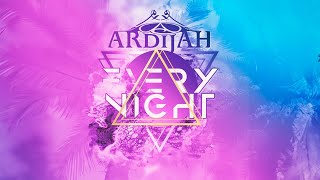 Ardijah  Every Night [upl. by Azial]