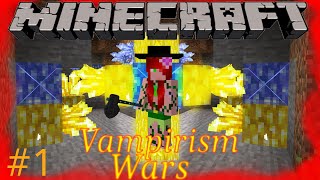 Minecraft Vampirism Wars 1 The Hunt Begins [upl. by Weldon]